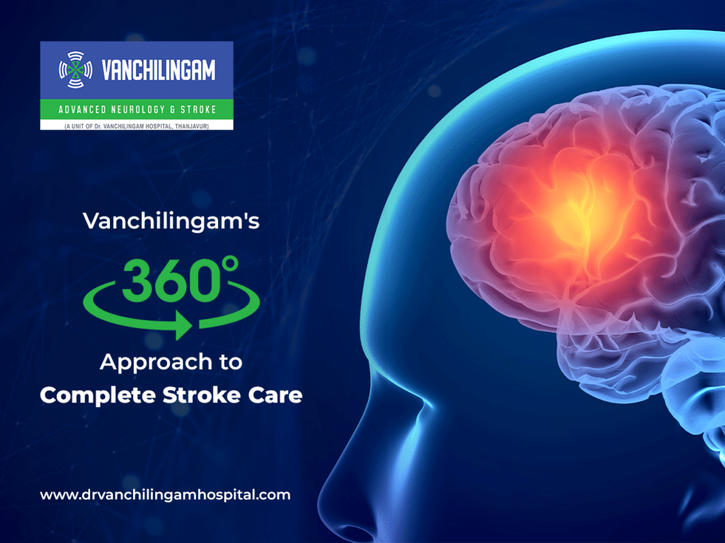 Stroke Care - Vanchilingam Hospital